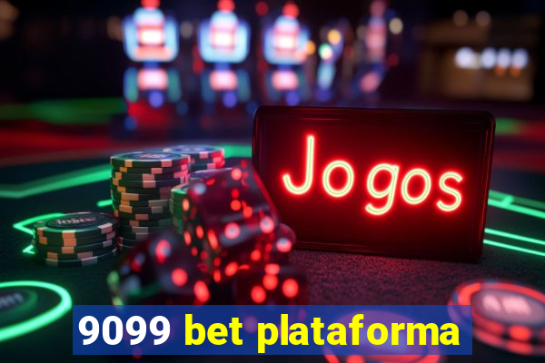 9099 bet plataforma